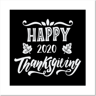 happy 2020 thanksgiving Posters and Art